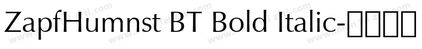 ZapfHumnst BT Bold Italic字体转换